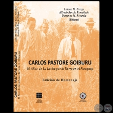 CARLOS PASTORE GOIBURU - Editores: LILIANA M. BREZZO - ALFREDO BOCCIA ROMAÑACH - DOMINGO M. RIVAROLA - Año: 2015